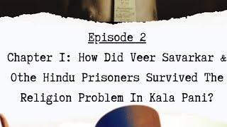 EP 2.1Religion Problem In KAAL PAANI  #veersavarkar #trending #youtubevideo | THE KNOWLEDGE HUNGER