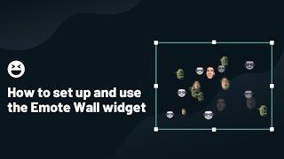 How to set up and use the Emote Wall widget