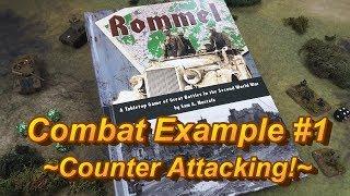 Rommel Detailed Combat Example #1 - Counter Attacking!