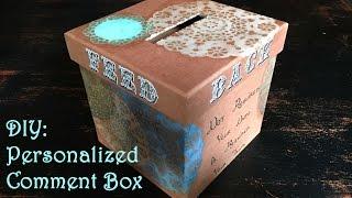 DIY Personalized Comment Box