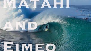 'Matahi & Eimeo' - Surfing Teahupoo, Tahiti