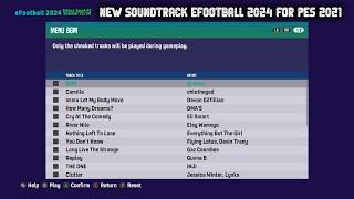 NEW SOUNDTRACK EFOOTBALL 2024 || ALL PATCH COMPATIBLE || SIDER & CPK VERSION