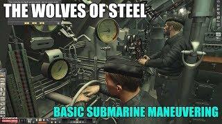 Silent Hunter 5 The Wolves of Steel Mod Basic Submarine Maneuvering Tutorial