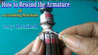 How to rewind the armature of a grinding machine.