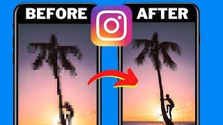 Fix Instagram Story Bad Video Quality After Upload | Highest Quality Uploads Instagram 2023