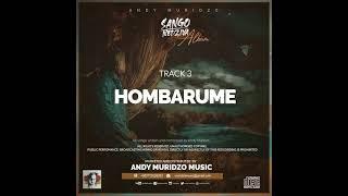 Andy Muridzo - Hombarume