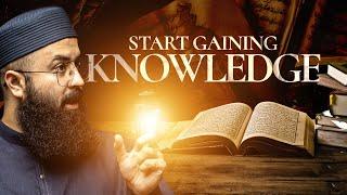 Start Gaining Knowledge | Reminder | Tuaha Ibn Jalil