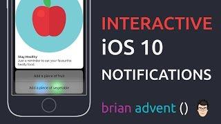 iOS Swift Tutorial: Rich and Interactive Notifications - iOS 10