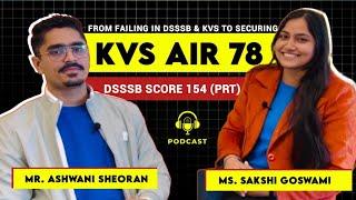 Failing in KVS Exam to Getting AIR 78 in KVS PRT || Success Story of Ms Sakshi Goswami  ||