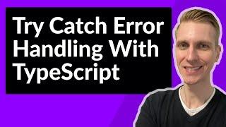 Try Catch Error Handling With TypeScript