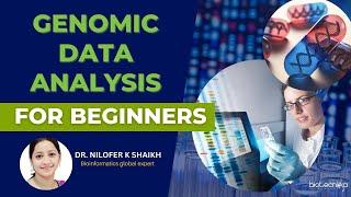 Genomic Data Analysis for Beginners #genomics #bioinformatics