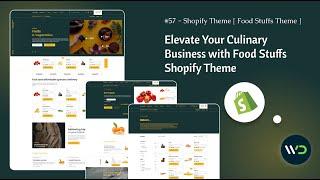 Create Your Delicious Store | Food Stuffs Shopify Theme