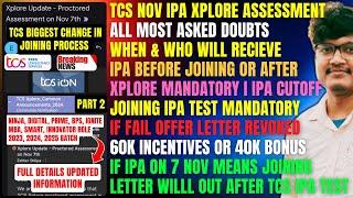 TCS 7 NOV IPA ASSESSMENT BIG CHANGES & IMP UPDATE, MANDATORY FOR JOINING, PATTERN IF FAIL OL REVOKED