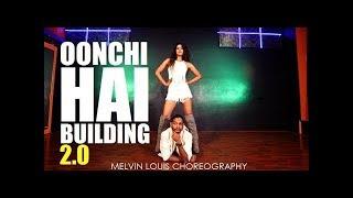 Oonchi Hai Building 2.0 | Melvin Louis ft. Harleen Sethi | Judwaa 2 |