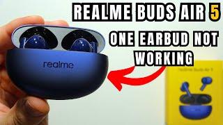 Realme Buds Air 5: Fix Left Earbud Is Not Working