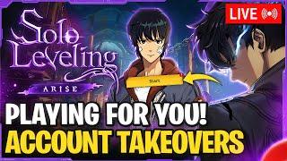 HACKING SUPPORTERS!  Account Takeovers + Free Giveaways! 【SOLO LEVELING: ARISE】