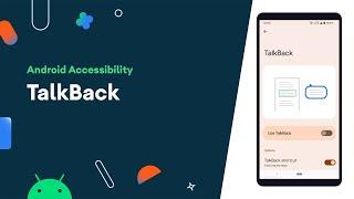 TalkBack - Accessibility on Android