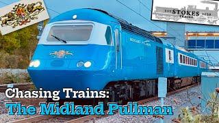 Chasing Trains: The Midland Pullman