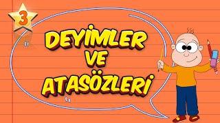 3. Sınıf Türkçe: Deyimler ve Atasözleri #2022