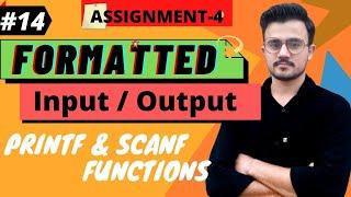 #14. Formatted Input/Output In C Programming Language | printf & scanf Functions In C