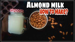 How to make Almond Milk | Viathur Kitchen