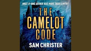 Chapter 24.3 & Chapter 25.1 - The Camelot Code
