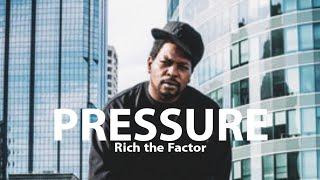 [EXCLUSIVE] "PRESSURE" - Rich The Factor | Kansas City type (NEW 2020)