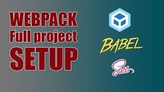 Webpack full project setup - Babel, SASS, Image loading, HMR