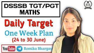 DSSSB TGT MATHS ONE WEEK STUDY PLAN | Paper-1&2 Topics | 24 to 30 June study Plan 