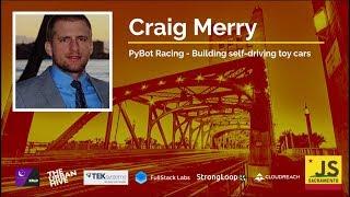 Craig Merry: PyBot Racing: Building self driving toy cars - ️ LIGHTNING TALK ️