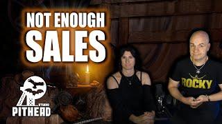 Not Enough Sales ️ Pithead Studio TV