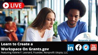 Learn to Create A Workspace On Grants.gov