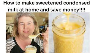How to Make Your Own Sweetened Condensed Milk | Homemade Sweetened Condensed Milk