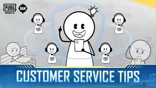 PUBG MOBILE | Customer Service Tips