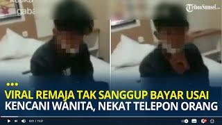 Viral Remaja Tak Sanggup Bayar Usai Kencani Wanita di Hotel, Nekat Telepon Orang Tua Saat Ditagih