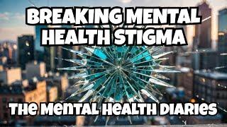 Breaking the Silence on Mental Health Stigma