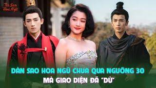 Dàn sao Hoa ngữ chưa qua ngưỡng 30 mà giao diện đã "dừ"