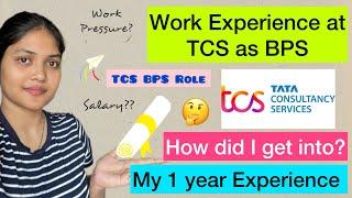 My TCS 1 year Experience|| How did I get into? || Interview Process || All about TCS BPS
