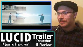 Lucid (A Squared Productions) - Trailer Reaction & Review