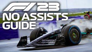 F1 23 • No Assists Guide - How To Drive Faster Without Assists (Racing Line, Traction, Braking, ERS)