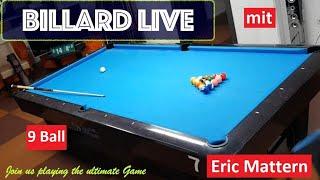 Billard Live aus Ludwigshafen. Match zwischen Zehrudin Vereget und Eric Mattern 9 Ball auf 20 GS