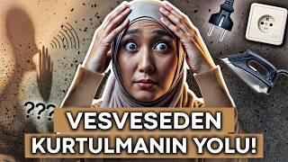 Vesveselerim Yüzünden NAMAZI BIRAKTIM! / Vesveseden Kurtulmanın Yolları