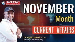 NOVEMBER MONTH CURRENT AFFAIRS | Mr. D. Sugesh Samuel | Suresh IAS Academy