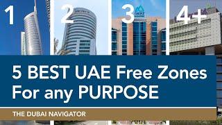 5 BEST UAE Free Zones for ANY PURPOSE