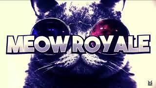 Meow royale intro