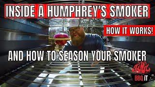 HUMPHREY'S SMOKER 101 & HOW TO SEASON ONE | BBQ iT