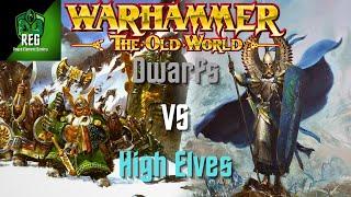 Warhammer The Old World Battle Report | Dwarfs vs High Elves