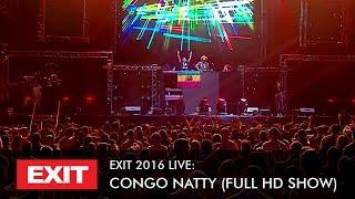 EXIT 2016 | Congo Natty Live @ Main Stage Full HD Show