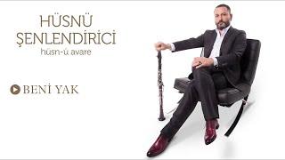 Husnu Senlendirici - Beni Yak (Official Audio)