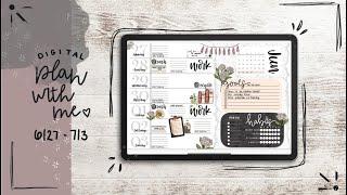 Digital Plan with Me - June/July 2022 Weekly Planning w/ an iPad & GoodNotes 5